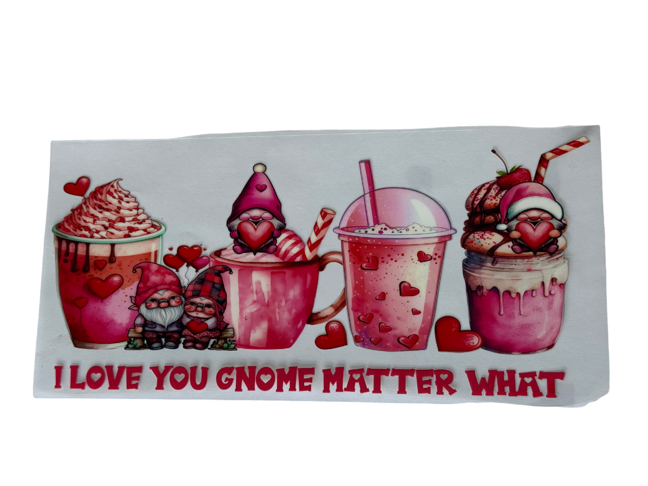 #009 Love You Gnome Matter What