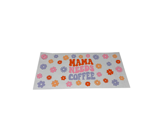 #104 Mama Needs Coffee