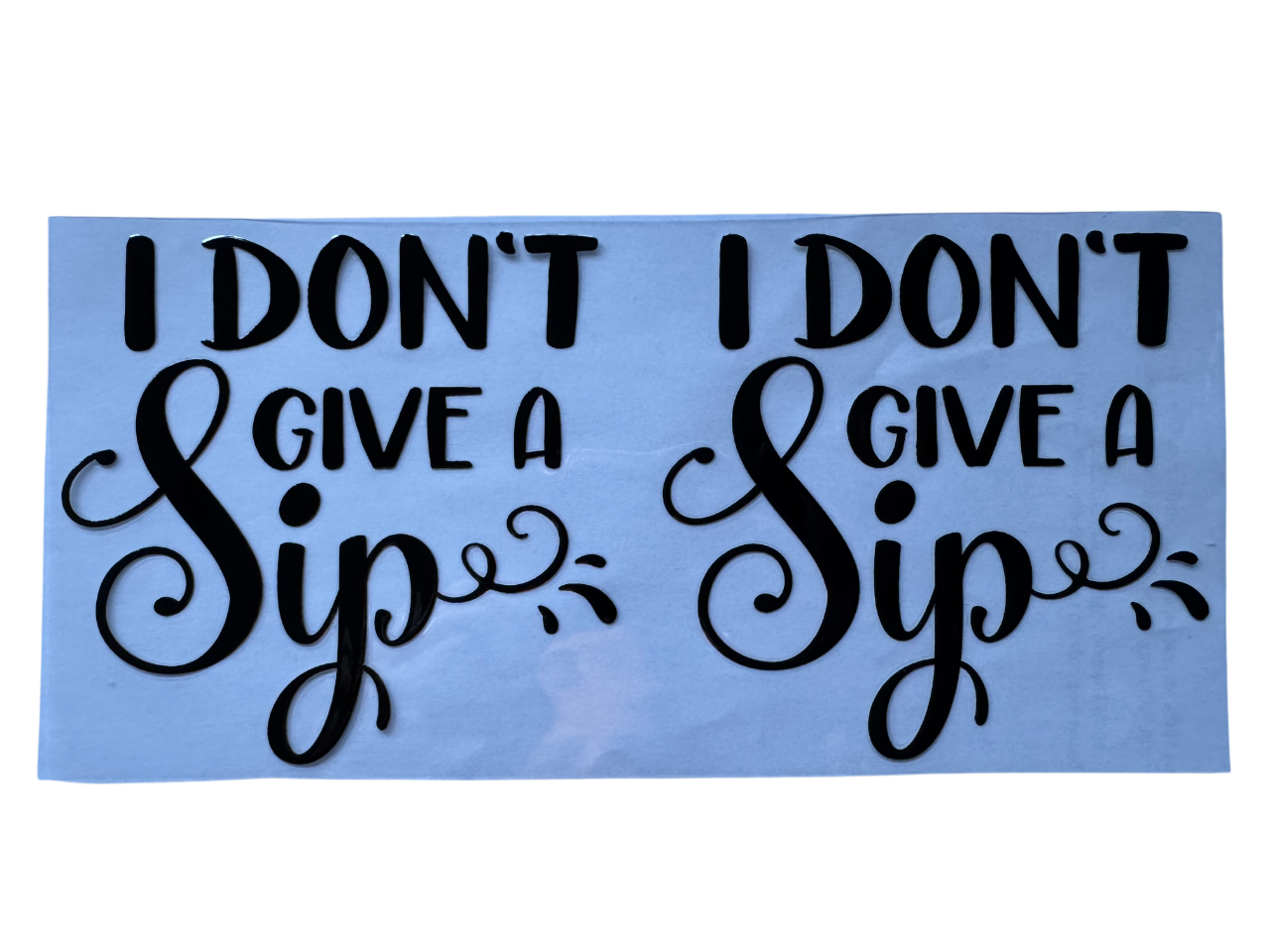 #528 I Dont Give a Sip