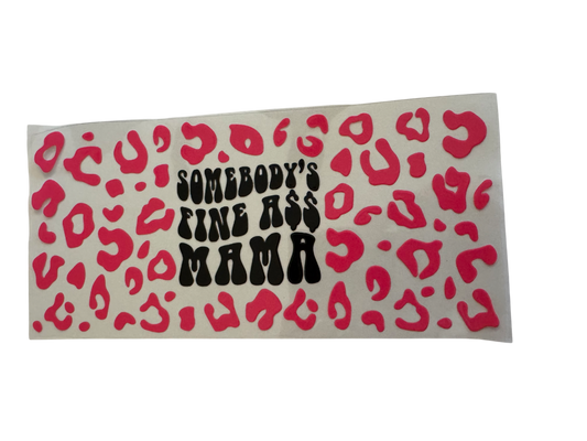 #115 Somebody’s Fine Ass Mama